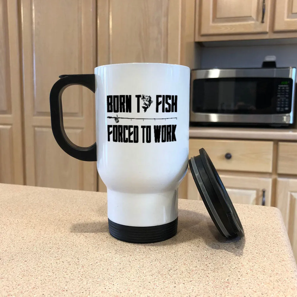 Born To Fish White Metal Coffee and Tea Travel Mug