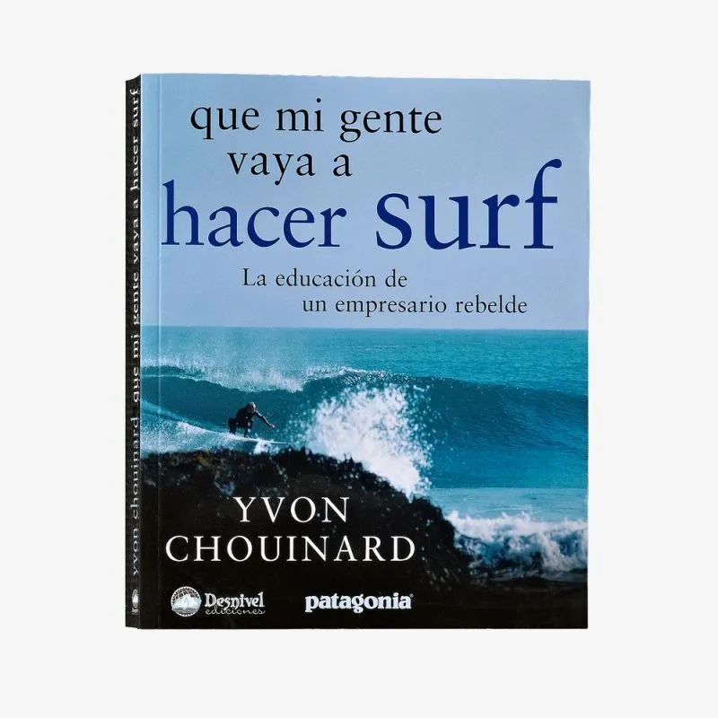 Patagonia  Let My People Go Surfing - Spanish Version